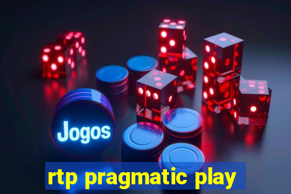 rtp pragmatic play